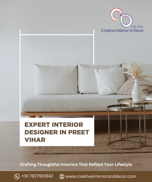 Expert Interior Designer in Preet Vihar
